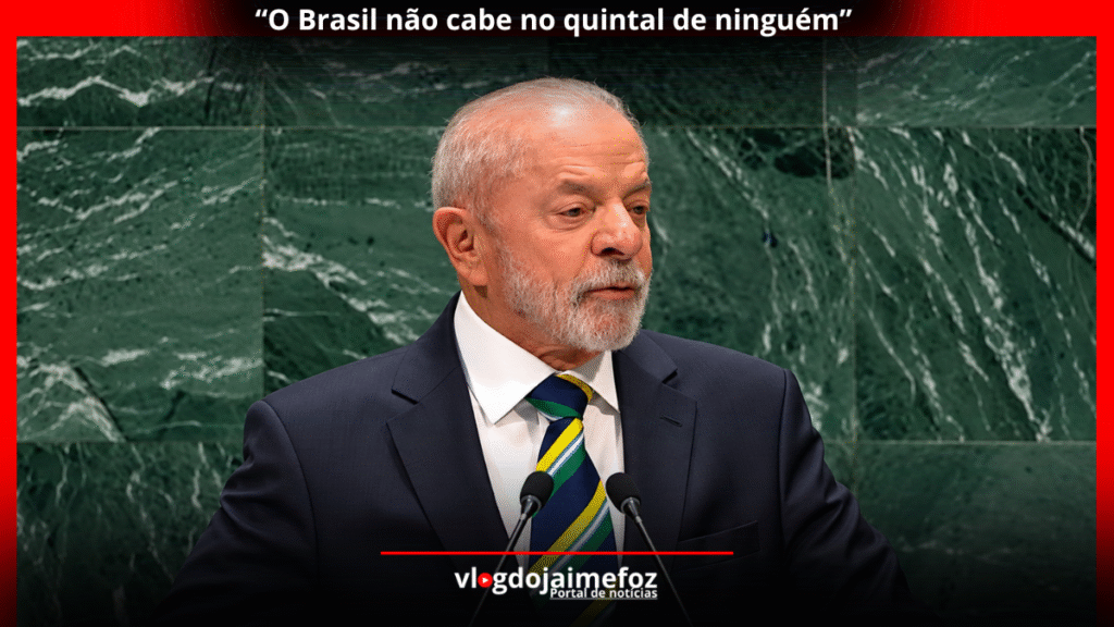 Lula sobe o tom na ONU e afirma que Brasil não cabe no quintal de ninguém