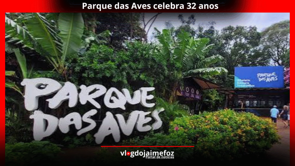 Parque das Aves celebra 32 anos com entrada gratuita para moradores de Foz
