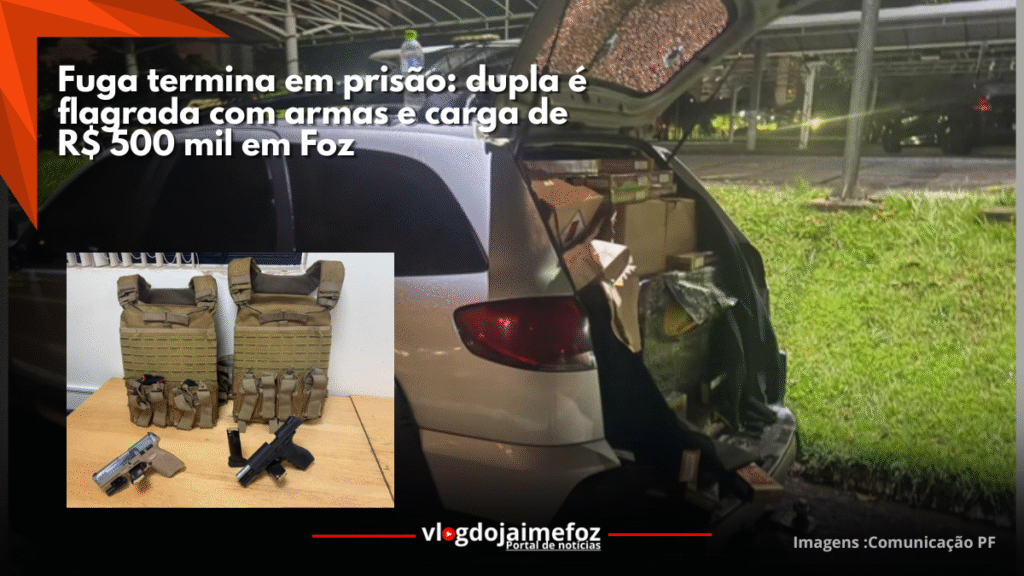 Fuga termina em prisão: dupla armada é detida após roubo de carga de R$ 500 mil em Foz